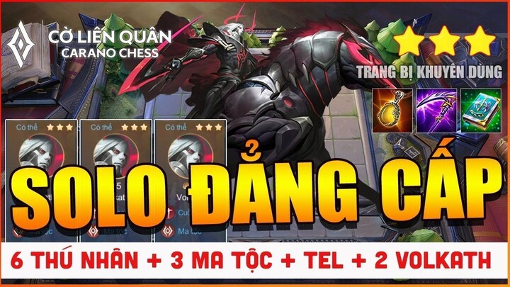 Đội Hình Mạnh Nhất CỜ LIÊN QUÂN Và Tình Huống SOLO VOLKATH Siêu Kinh Điển Không Thể Bỏ Qua