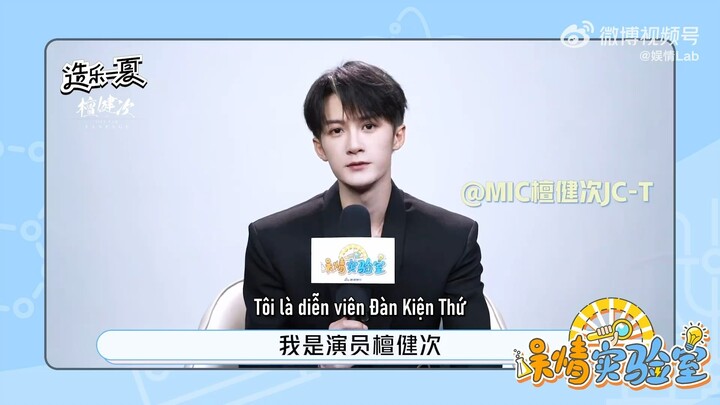 [VIETSUB] PHỎNG VẤN GIẢI TRÍ LAB - ĐÀN KIỆN THỨ