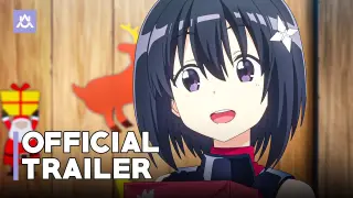 BOFURI: I Don't Want to Get Hurt, So I'll Max Out My Defense Season 2 | Official Trailer