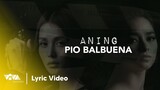 Aning - Pio Balbuena | OST from the VivaMax series 'Iskandalo' (Official Lyric Video)