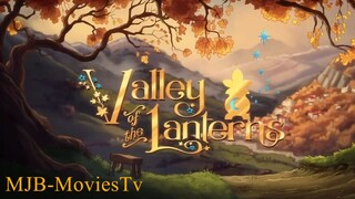 Valley Of The Lanterns _ Full Movie _ Family Fantasy Adventure Animation Movie _