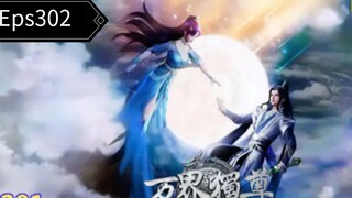 Wan Jie Du Zun Eps 302 Sub Indo