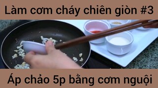 Làm cơm cháy chiên giòn áp chảo 5p bằng cơm nguội #3