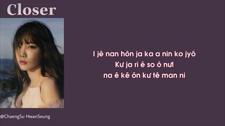 [Phiên âm tiếng Việt] Closer - Taeyeon (SNSD) (To The Beautiful You OST Part.4)
