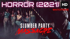 Slumber Party Massacre (2021) SUB INDO