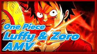 One Piece 
Luffy & Zoro AMV