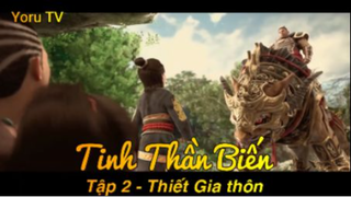 Tinh Thần Biến Tập 2 - Thiết Gia thôn