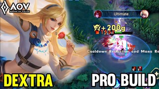 AOV : DEXTRA GAMEPLAY | PRO BUILD - ARENA OF VALOR LIÊNQUÂNMOBILE ROV COT