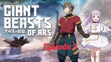 Giant-Beast Of Ars -Episode 3