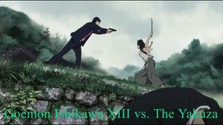 Lupin the Third: The Blood Spray of Goemon Ishikawa : Goemon Ishikawa XIII vs. The Yakuza