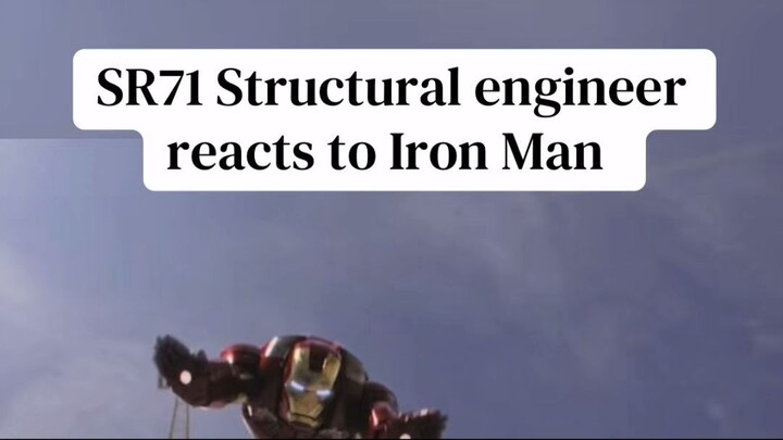 SR71 blackbird structural enginner reacts to iron man avengers #engineering #youtube #games #ironman