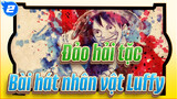 [Đảo hải tặc] Bài hát nhân vật Luffy- 1 Bài hát dành cho Luffy đến từ fan Brazil_2