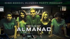 -• Project Almanac [Sci-Fi] • Sub Indo