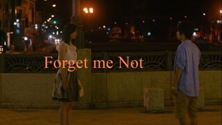 Forget me Not (Eng Sub)