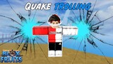 Quake Awakaned Trolling|Blox fruits|Roblox