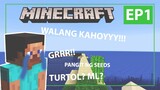 Minecraft: Episode 1 - ANG PANGIT NG SEEDS KO KASING PANGIT KO HAHAH (Tagalog)