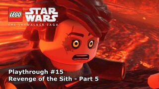 Let's Play #15: Revenge of the Sith Part 5 - LEGO Star Wars: The Skywalker Saga