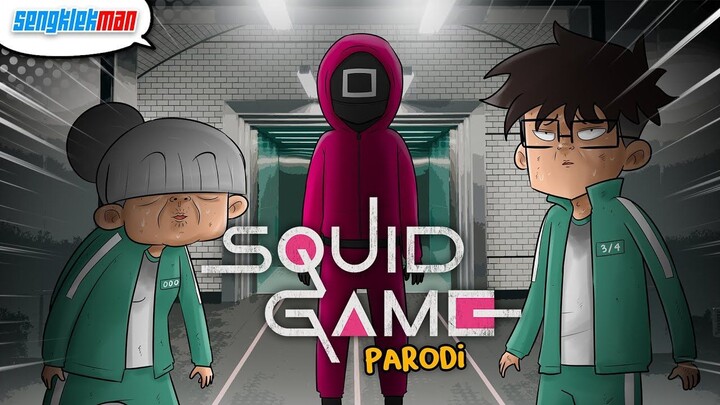 SQUID GAME PARODI PART 1 - SENGKLEKMAN