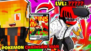 JACKVN SỞ HỮU THẺ BÀI POKEMON QUỶ ĐẦU CƯA CẤP 100 TRONG MINECRAFT*THẺ BÀI CHAINSAW MAN, QUỶ SÚNG