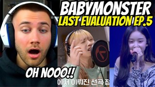 THE ENDING...:(  BABYMONSTER - 'Last Evaluation' EP.5  - REACTION