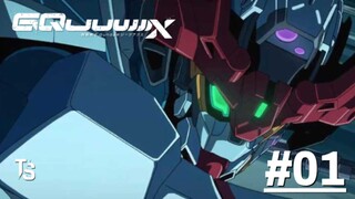 Kidou Senshi Gundam: GQuuuuuuX - Tập 01 (Vietsub)【Toàn Senpaiアニメ】