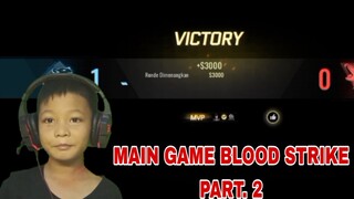 main game blood strike part 2