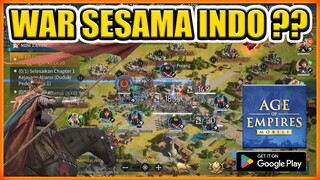 WAR SESAMA ALIANSI INDO DI GAME AGE OF EMPIRES MOBILE !!