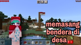 MINECRAFT : memasang bendera di desa🍒