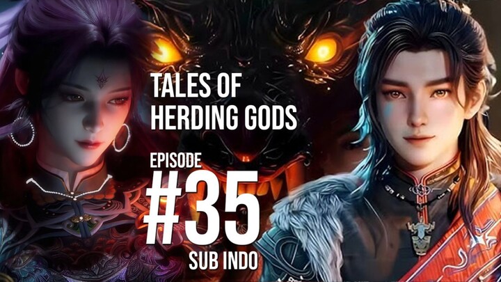 Tales of Herding Gods Eps 35