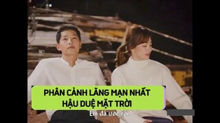 [HẬU DUỆ MẶT TRỜI] Phân cảnh lãng mạn nhất hậu duệ mặt trời