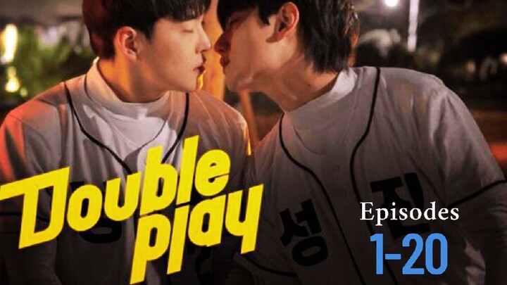 [BL] 🇰🇷❤️Double play episodes 1-20🇰🇷🇰🇷 shortime bl