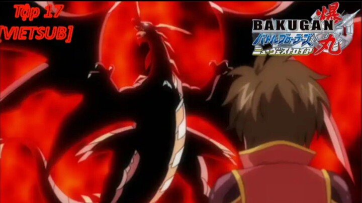 Bakugan Battle Brawlers - New Vestroia [Japanese] Vietsub -Tập 17  Chiến Binh Bakugan SS2