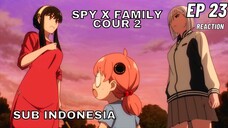 Spy x Family Episode 23 Sub Indonesia Full (Reaction + Review)