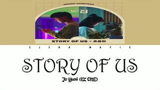 Jo Yuri (IZ ONE) -【Story of Us】Monthly Magazine Home OST (Eng_Lyrics)