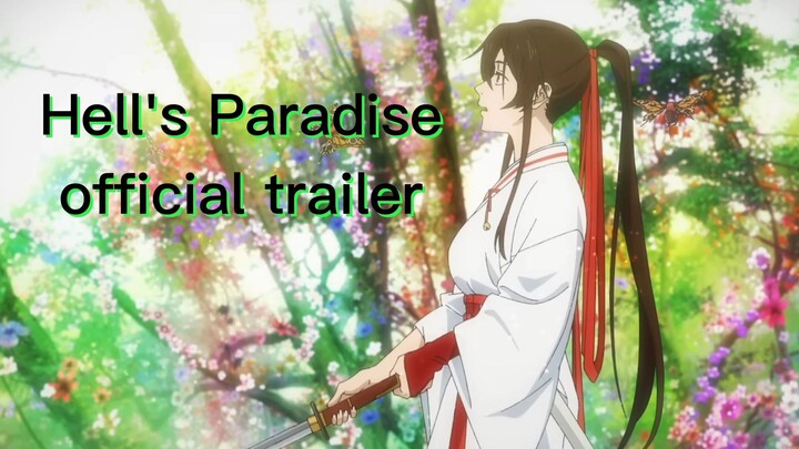 hell's paradise official trailer