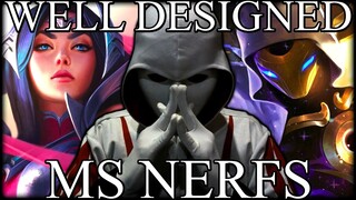 Well Designed Movement Speed Nerfs