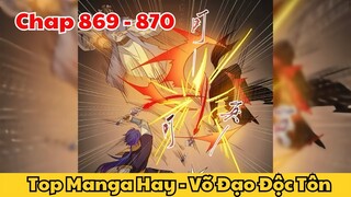 Review Truyện Tranh - Võ Đạo Độc Tôn - Chap 869 - 870 l Top Manga Hay - Tiểu Thuyết Ghép Art