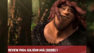 GIA ĐÌNH NHÀ CROODS phần 1 tập 4