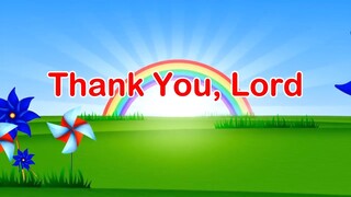 Thank You Lord | Lyrics | Kids Song | Sunday School Song | Children Songs|