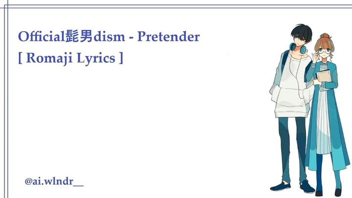Pretender - Official髭男dism short ~ rei prince Cover lyric & terjemahan