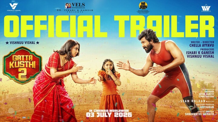 Gatta Kusthi 2 (2026) Trailer Tamil 4K- Vishnu Vishal, Aishwarya Lekshmi, Sean Roldan, Chella Ayyavu