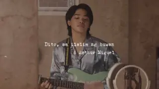 Dito, Sa Ilalim Ng Buwan - Arthur Miguel (Official Lyric Video)