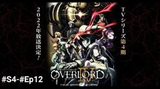 Overlord Season 4 Episode 12 Subtitle Indonesia