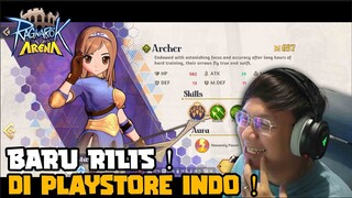 AKHIRNYA RILIS DI PLAYSTORE INDONESIA ! Ragnarok Arena - MOBILE !