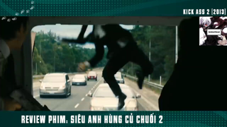 (P9) Siêu Nhân Củ Chuối Khùng Mỹ #ReviewPhim