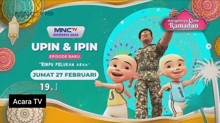 Promo Upin & Ipin MNCTV Episode baru "RINDU PELUKAN ABAH"