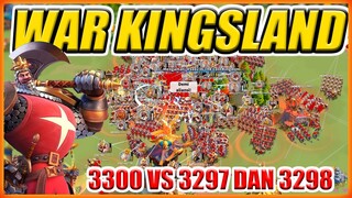 WAR KINGSLAND KVK 1 KD 3300 VS 3297 DAN 3298 SIAPA LEBIH UNGGUL ??