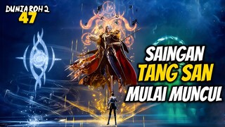 SAINGAN TANG SAN MUNCUL YI LAI KE SI - Soul Land 2