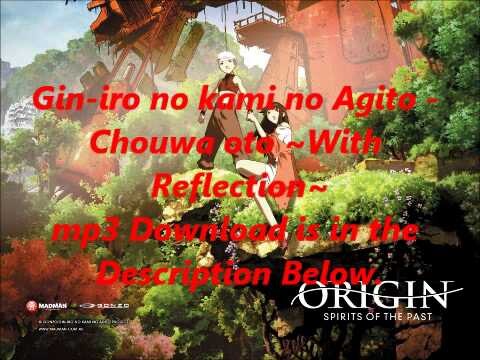 Gin-iro no kami no Agito - Chouwa oto ~With Reflection~ mp3 Download
