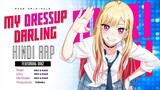 My Dressup Darling Hindi Rap by RAGE & @Dikz | Cornell | Hindi Anime Rap [My Dressup Darling AMV]